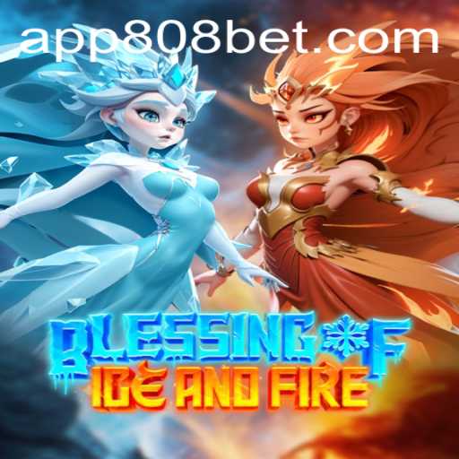 Exploring the Enchanting World of BlessingofIceandFire and the Role of 808bet